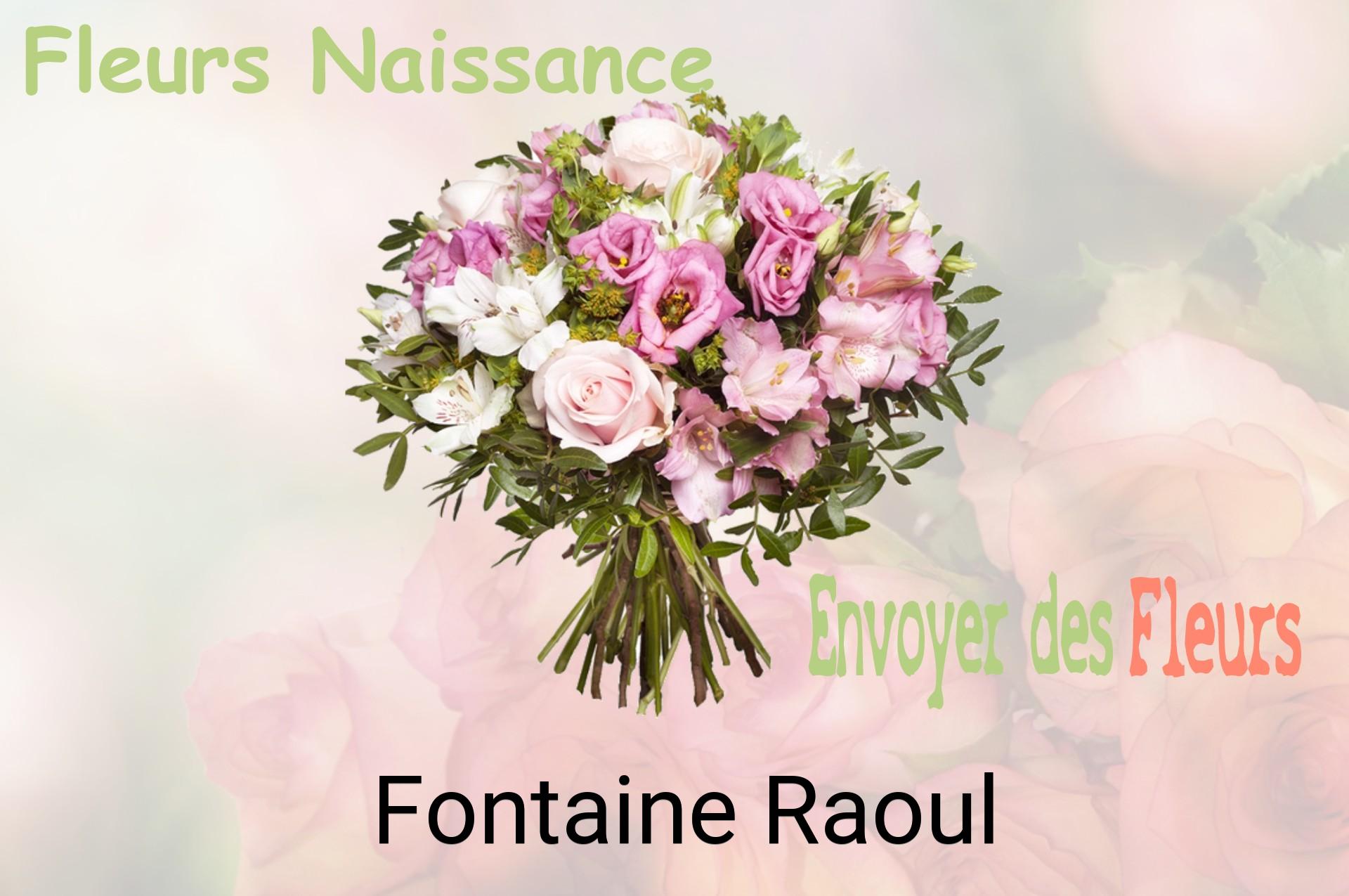 Bouquet de fleurs de naissance livré à Fontaine-Raoul